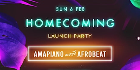 HOMECOMING LAUNCH PARTY tickets