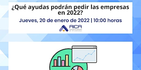 Jornada online "¿Qué ayudas podrán pedir las empresas en 2022?" boletos