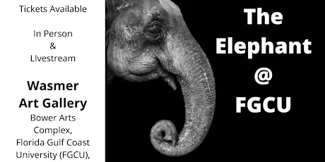 The  Elephant @FGCU ~ Open Mic Storytelling ~ Theme: Consequences tickets