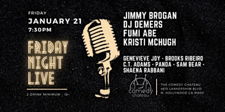 Friday Night Live Comedy  at the Comedy Chateau (01/21) tickets