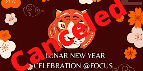 [Cancelled] Summer FOCUS: Lunar New Year Celebration tickets