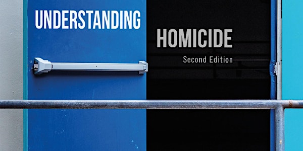 Book Launch/ Lansiad Llyfr:  ‘Understanding Homicide’