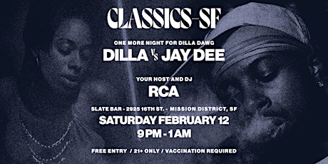 CLASSICS-SF: J-DILLA VS. JAY-DEE - ONE MORE NIGHT FOR DILLA primary image