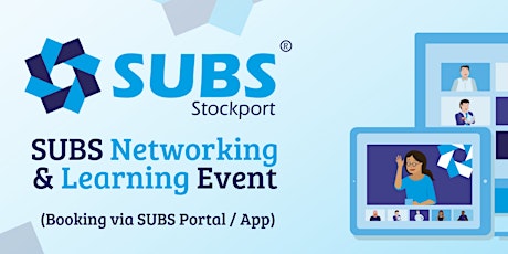 SUBS Stockport Networking & Learning tickets