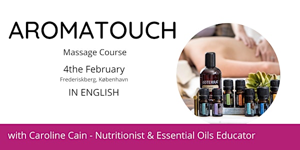 AromaTouch Massage Course 4. feb