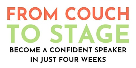 From Couch To Stage - Online Speaking Skills Course tickets