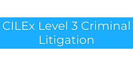 Level 3 Criminal Litigation tickets