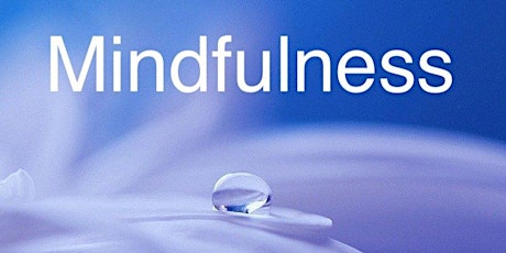 Mindfulness: The one thing you need in difficult times tickets