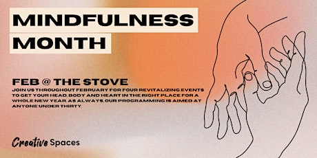 Creative Spaces Present - A Month of Mindfulness: 1. Mindfulness Discussion tickets