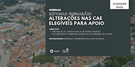 Imagem principal de Webinar | Retomar Guimarães: alterações nas CAE elegíveis para apoio