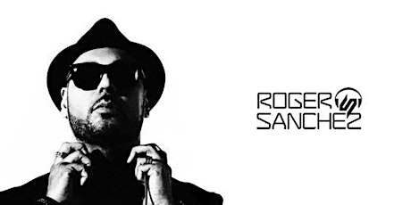The Legend - ROGER SANCHEZ - June 11th @ VERSO primary image