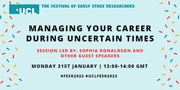 FESR2022: Managing Your Career During Uncertain Times