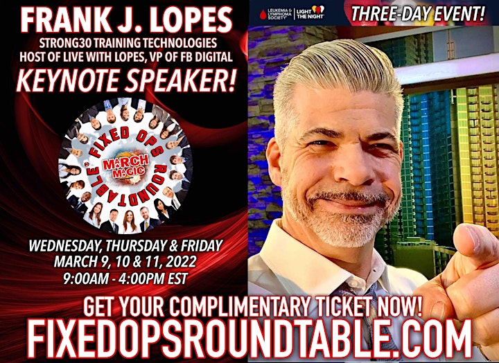 Ted Ings Presents FIXED OPS ROUNDTABLE: March Magic! 3-Day Virtual Event image