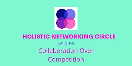 Holistic Networking Circle tickets