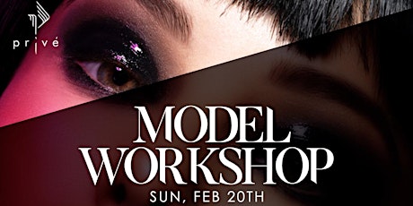 Privé Model Workshop tickets