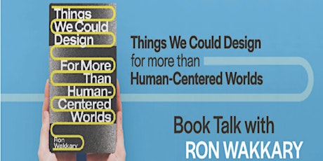 Things We Could Design For More Than Human-Centered Worlds primary image