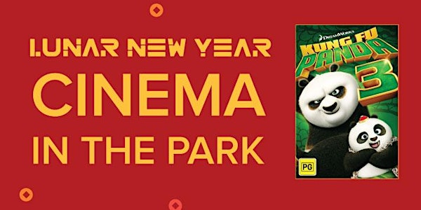 Lunar New Year Cinema in the Park - Kung Fu Panda 3