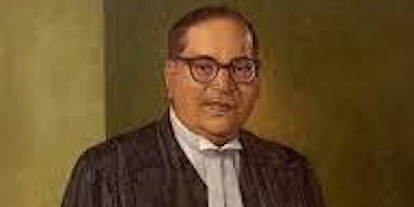 Dr Ambedkar’s Relevance Today and in the Future