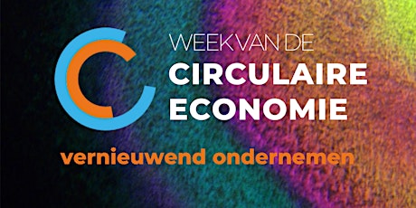 Kick-off Week van de Circulaire Economie tickets