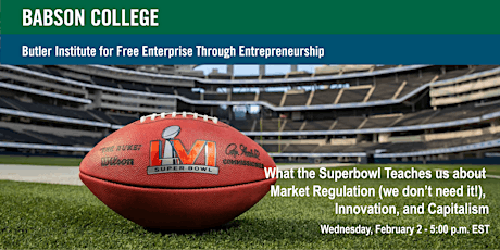 What the Superbowl Teaches us about Markets, Innovation and Capitalism tickets