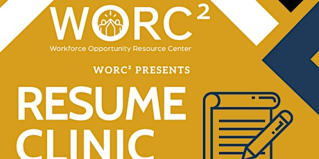 WORC²  presents:  Resume Clinic