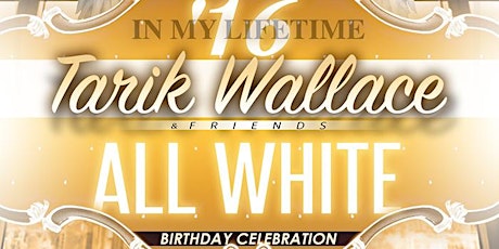 In My Lifetime 16' - TW & Friends All White Birthday Celebration primary image