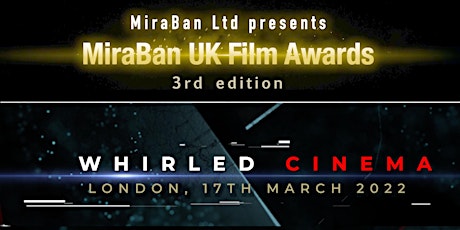 MiraBan UK Film Awards - 3rd Edition (Screening and Award Ceremony) tickets