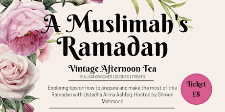 A Muslimah's Ramadan - Birmingham tickets