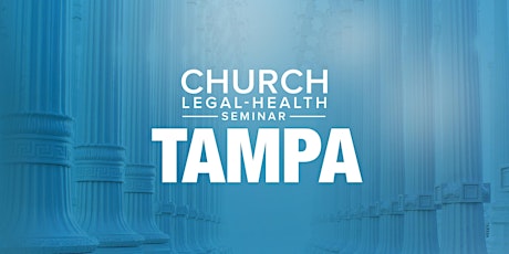 Church Legal-Health Seminar - Tampa, FL primary image