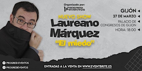 Laureano Marquez en GIJÓN entradas