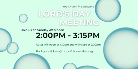 23 JAN 2022 -  2.00PM Lord's Day Meeting tickets