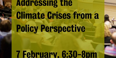 Addressing the Climate Crises from a Policy Perspective tickets