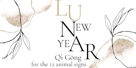 Lunar New Year Qi Gong & Intention Setting for the 12 Animal Signs tickets