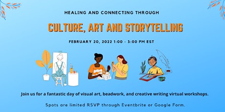 Healing and Connecting Through Culture, Art and Storytelling tickets