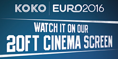 EURO 2016 at KOKO: England vs Wales primary image