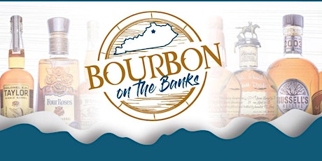 Bourbon on the Banks Festival  GENERAL ADMISSION TICKET tickets