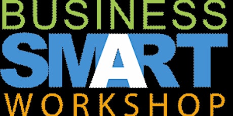 Business Smart Workshop - Part 2 primary image