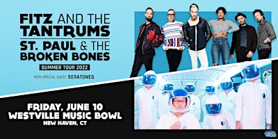Fitz and The Tantrums and St. Paul & The Broken Bones