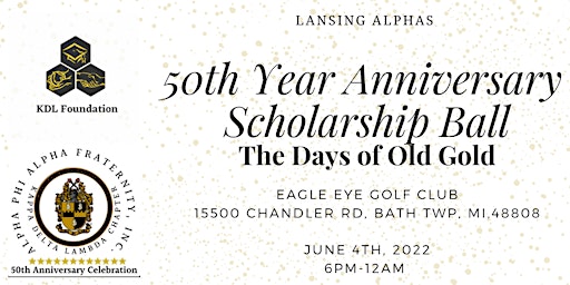 Lansing Alphas 50th Anniversary and Scholarship Ball