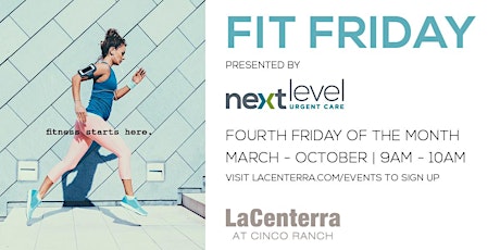 Fit Friday Presented by Next Level Urgent Care tickets