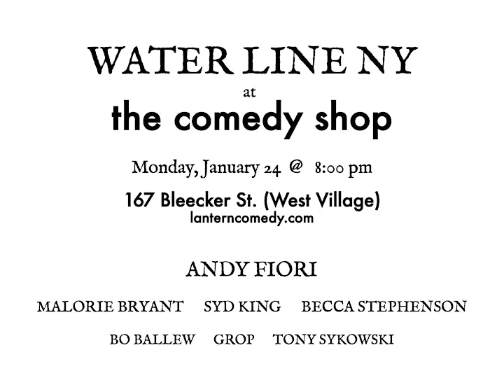 
		Water Line: NYC Stand Up Show @ The Comedy Shop in Manhattan's West Village image
