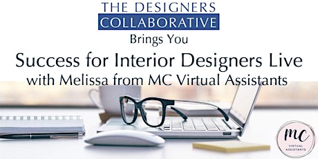 Success for Interior Designers - Getting the Help You Need tickets