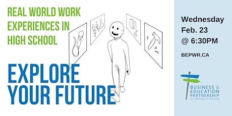 Explore Your Future: Real world work experiences in high school