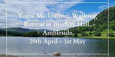 Yoga/Meditation/Walking Retreat in the Lakes primary image