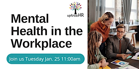 Mental Health in the Workplace tickets