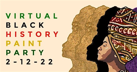 Virtual Black History  Paint Party Celebrations tickets