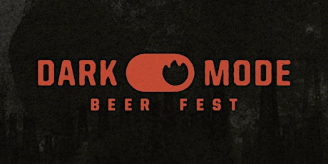 Dark Mode Beer Festival tickets