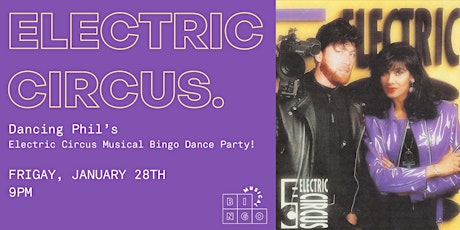 Dancing Phil's Electric Circus Musical Bingo dance party! ingressos