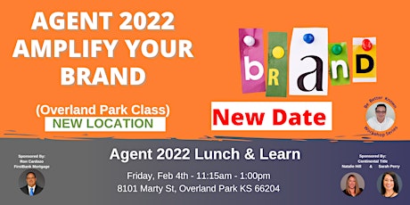 Agent 2022, Amplify Your Brand - Overland Park Class - NEW DATE tickets