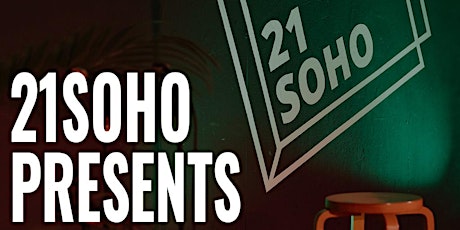 21Soho Presents... LGBTQ+ History Month Comedy Special! tickets
